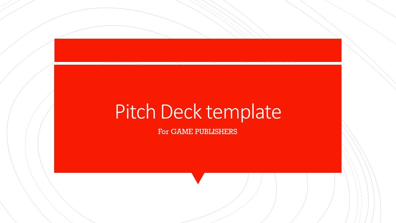How to Make a Great Pitch Deck for a Game Publisher?