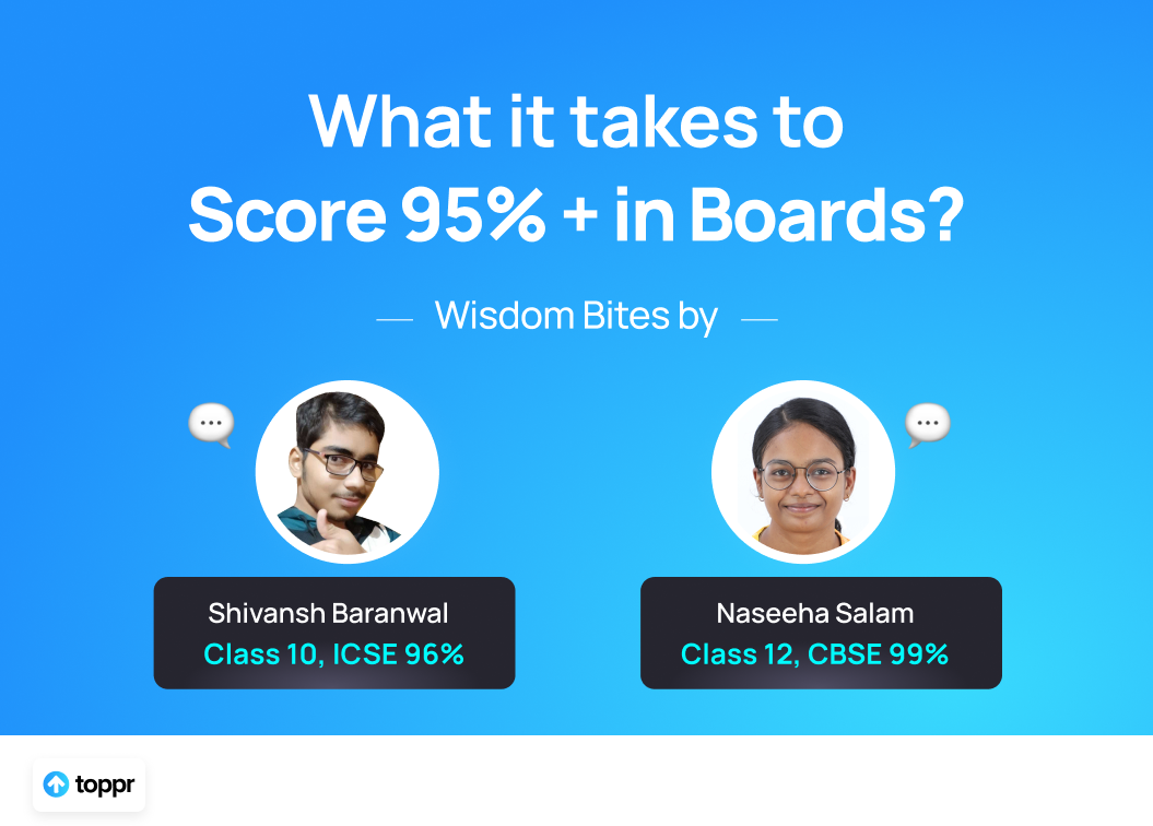 What It Takes to Score 95%+ in Boards?