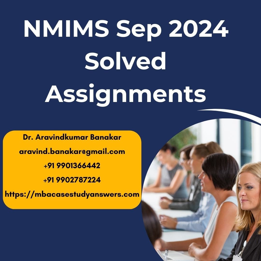 NMIMS Sep 2024 Solved Assignments 6 Nmimssolvedassignments Medium