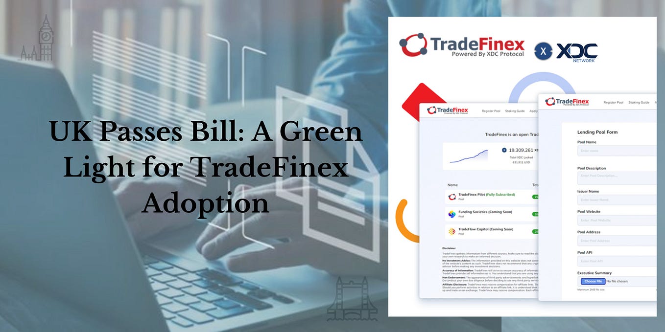 UK Passes Bill: A Green Light for TradeFinex Adoption