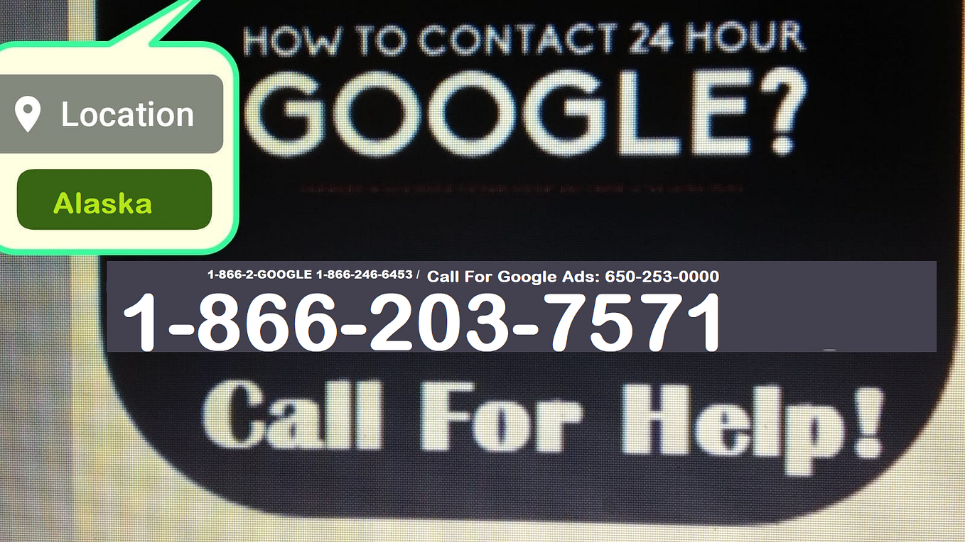 How do I get a human at Google? (866) 203–7571 AK | Alaska | by