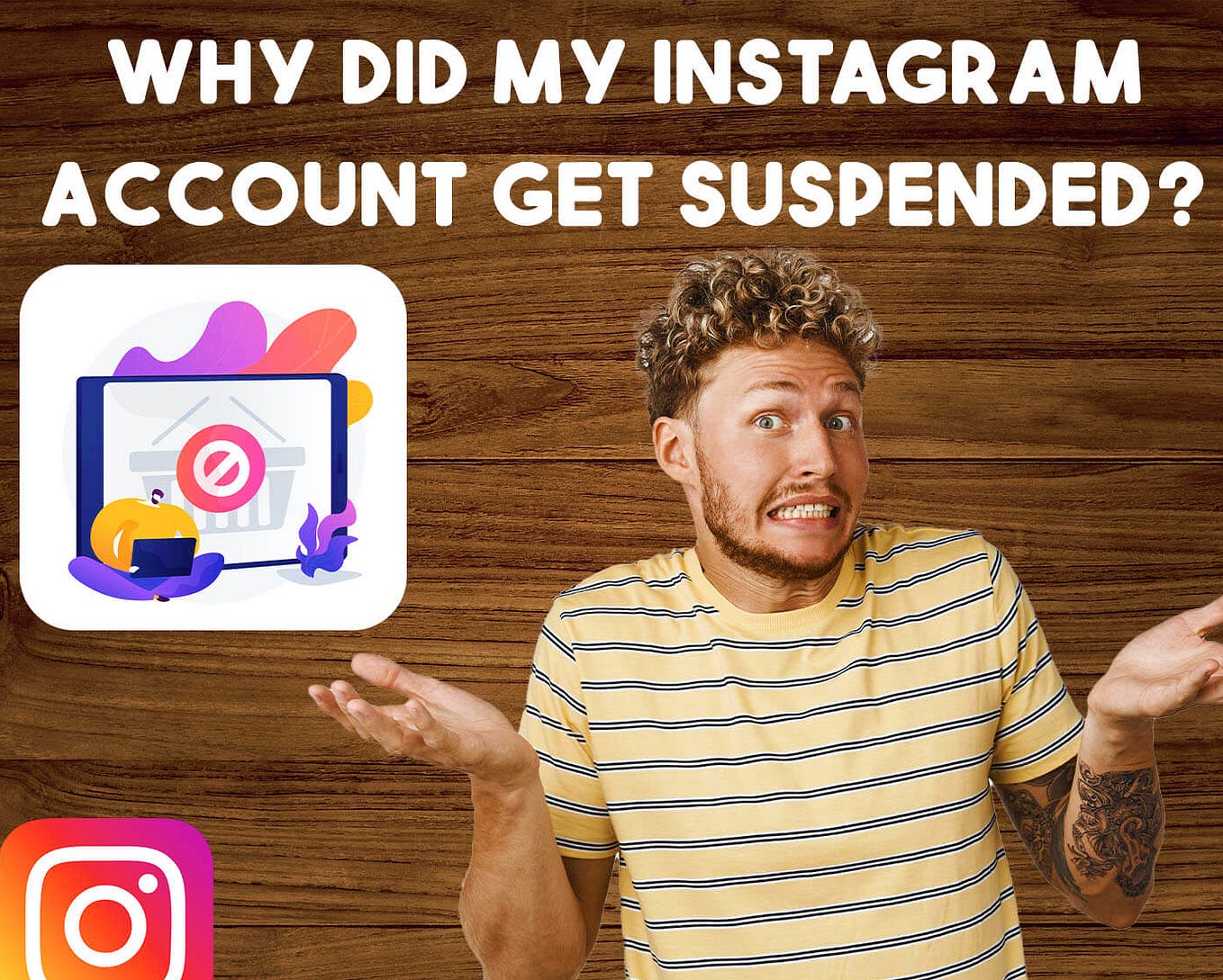 Understanding Instagram Account Suspensions: Common Reasons and How to Prevent Them