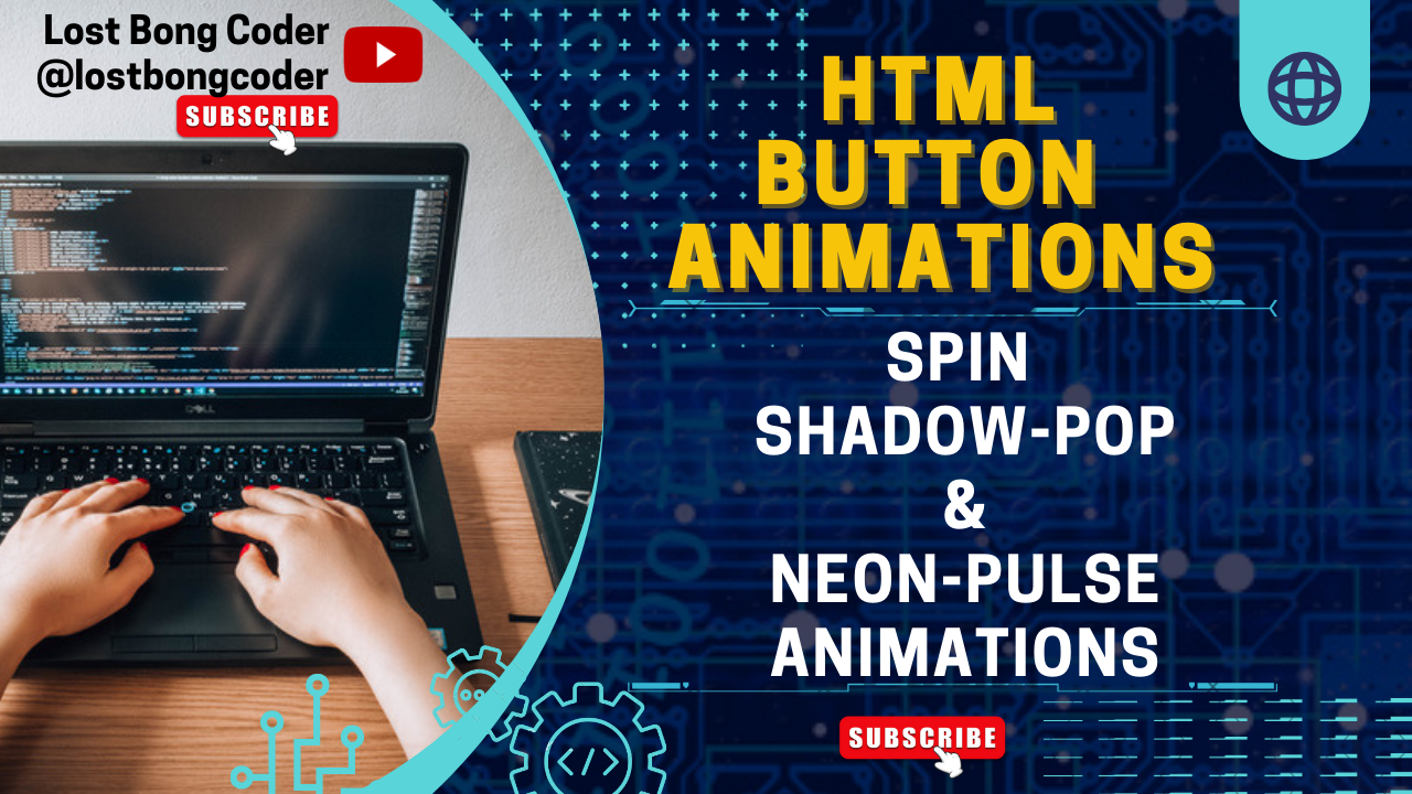 HTML AND CSS MAGIC: CREATE SPIN, SHADOW POP, AND NEON PULSE BUTTON  ANIMATIONS | by Lost Coder | Medium