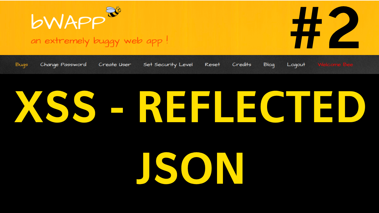 Cross-Site-Scripting — Reflected (JSON), by Anshuman Pattnaik