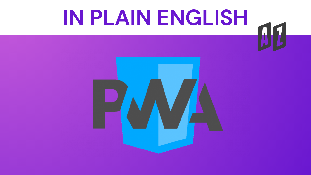 What is a PWA? Progressive Web Apps for Beginners