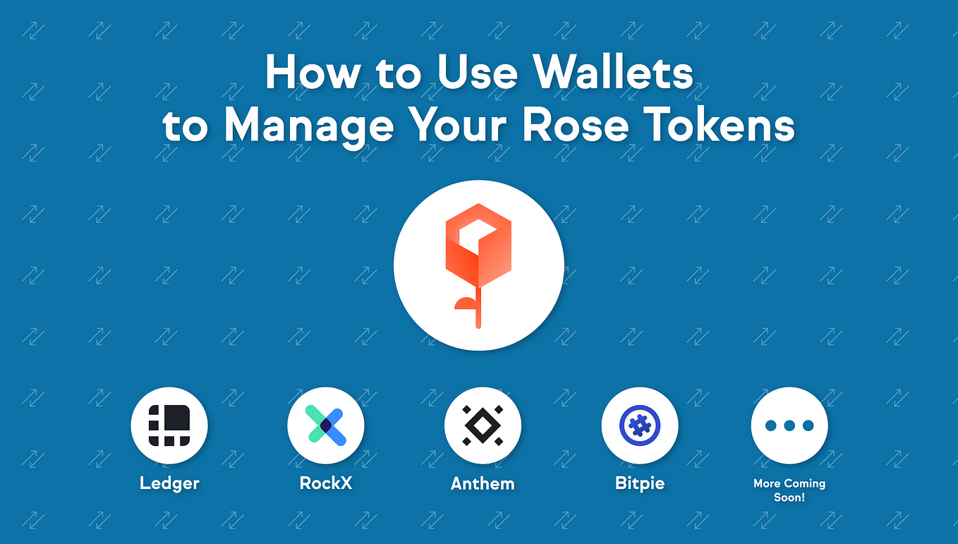 How to use wallets to manage your ROSE tokens