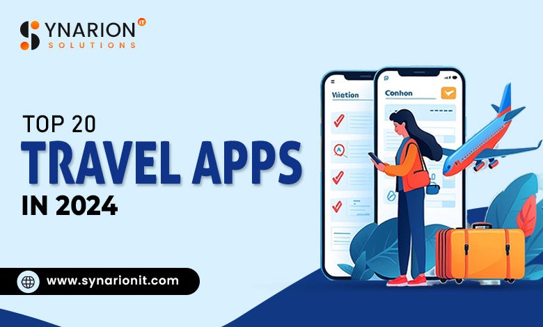 Top 20 Travel Apps in 2024