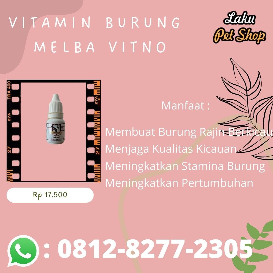 Jual Vitamin Burung Sakit Metabolisme Melba | by Agen Vitamin Burung ...
