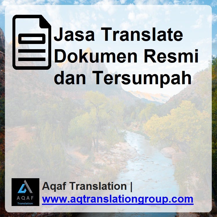 Jasa translate dokumen resmi di bandung aqaf translation medium
