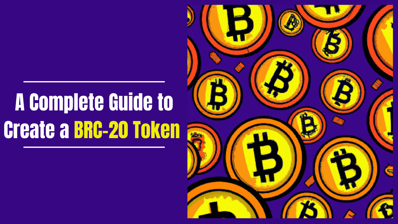 A Complete Guide to Create a BRC-20 Token In 2023, by Christinapaul, Coinmonks