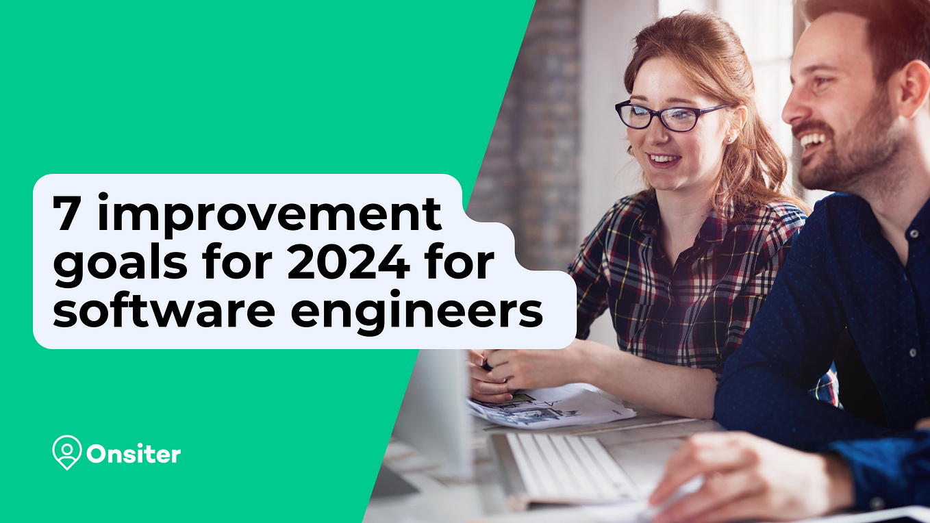 7 improvement goals for 2024 for software engineers