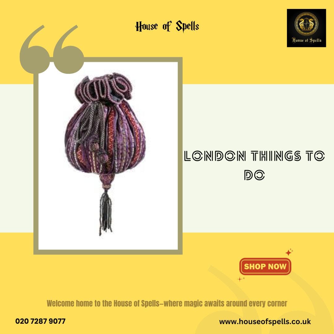 Fun things to do in London House of Spells by House of spells May