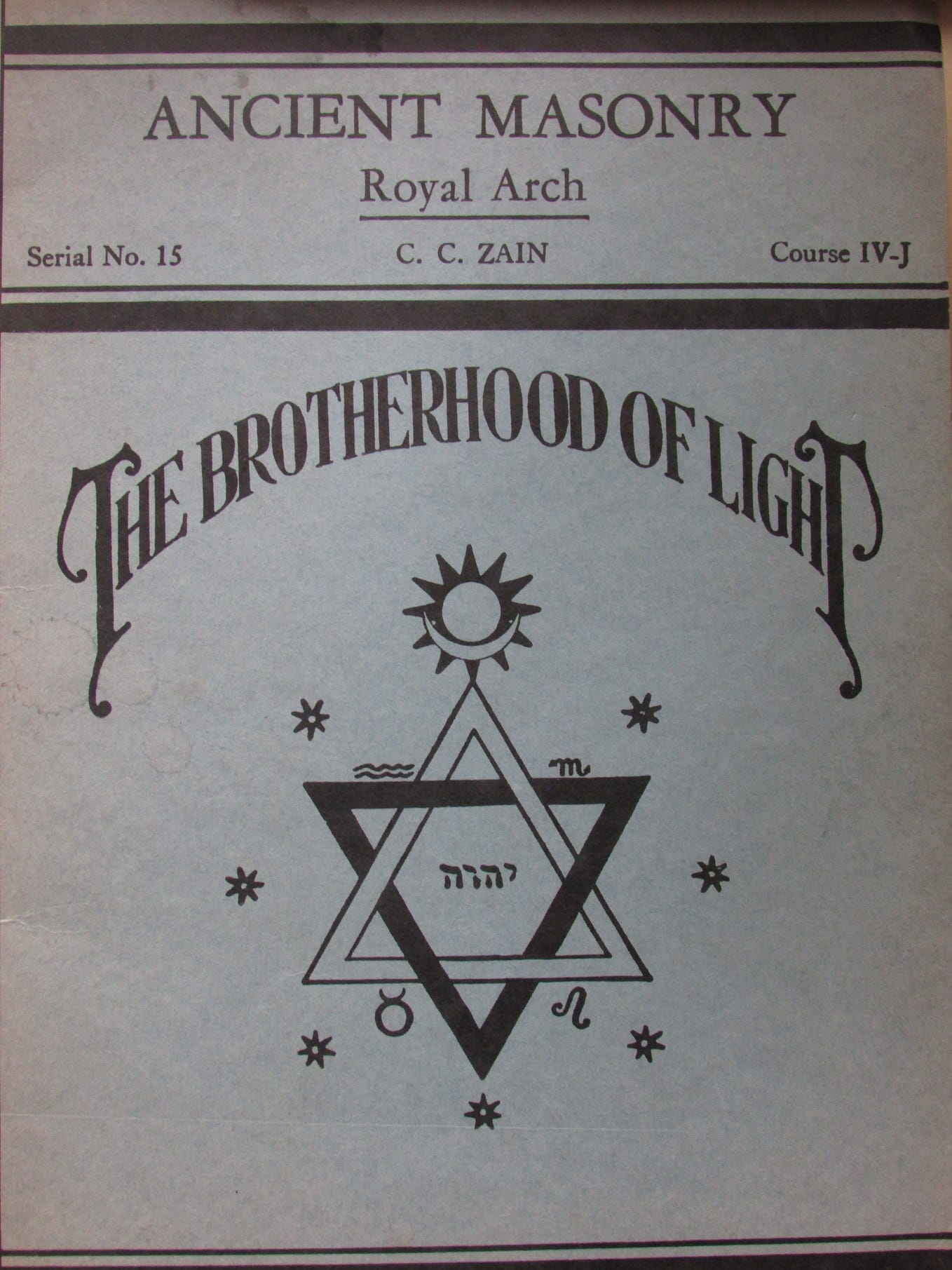 Ancient Masonry —Royal Arch — The Brotherhood of Light: Weird Book Artifact #2