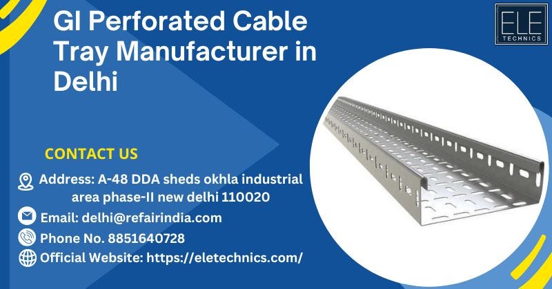 Perforated Cable Tray Supplier In Delhi Sonam Rautela Medium