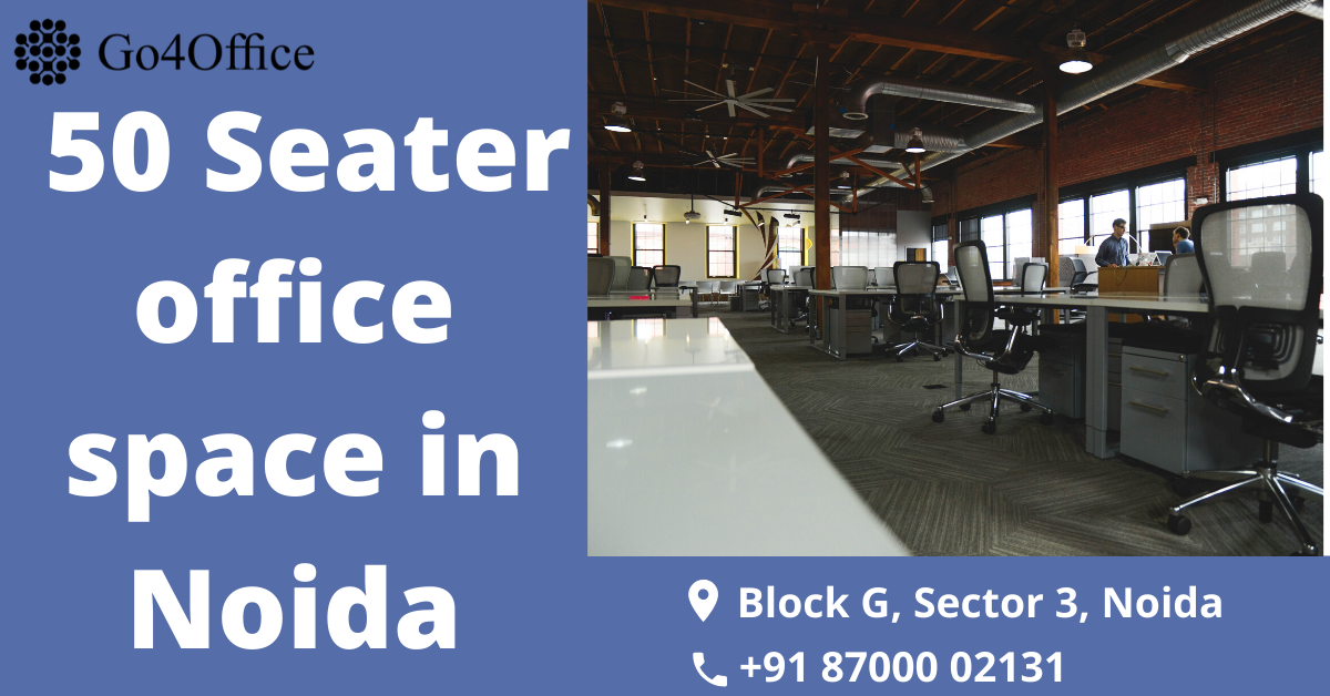 What’s the Best Budgeted Office Space in Noida by Go4Office Medium