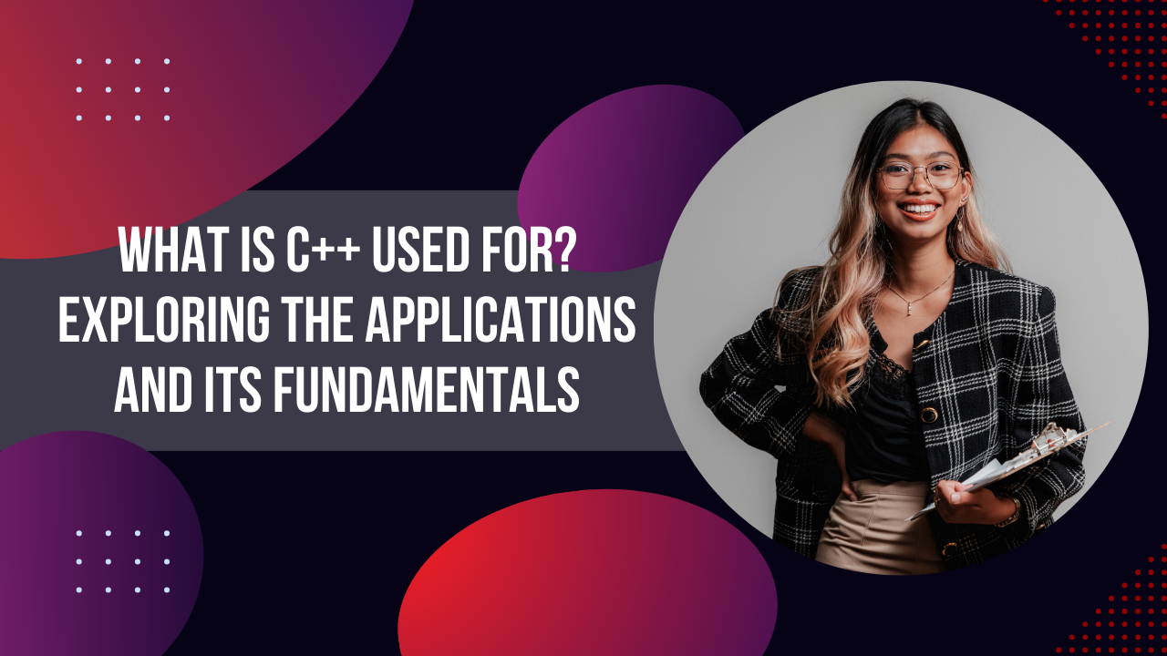 What Is C Programming Used For? Understanding the Applications of C ...