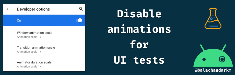 Disable animations while running Android UI Tests