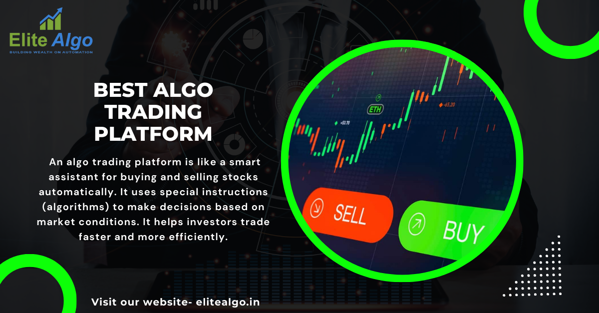 Best Free Algo Trading Software In India — EliteAlgo - Elite Algo - Medium