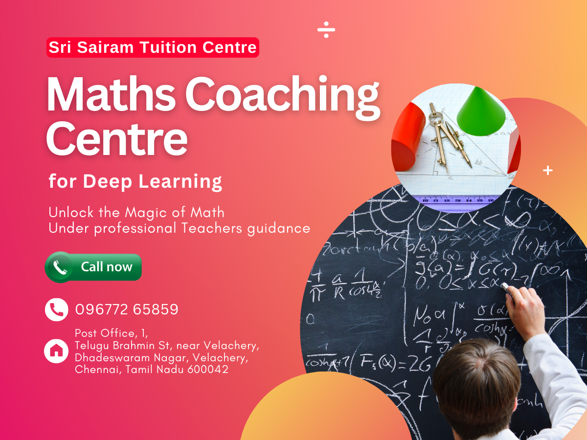 Top Maths Tuition Centre in Velachery, Chennai | by Sri-sairam-tuition-centre | Aug, 2023 | Medium