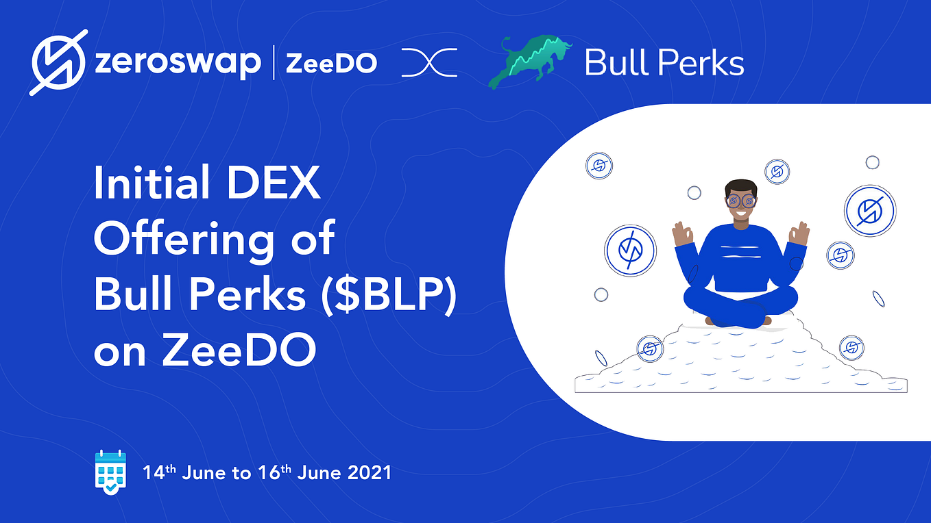 Announcing Initial Dex Offering of Bull Perks — on ZeeDO
