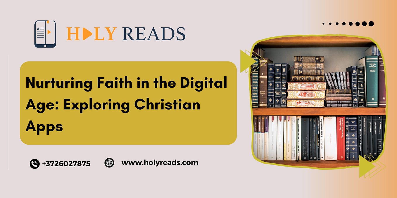 Immerse Yourself in Christian Content Anytime, Anywhere with Holy Reads