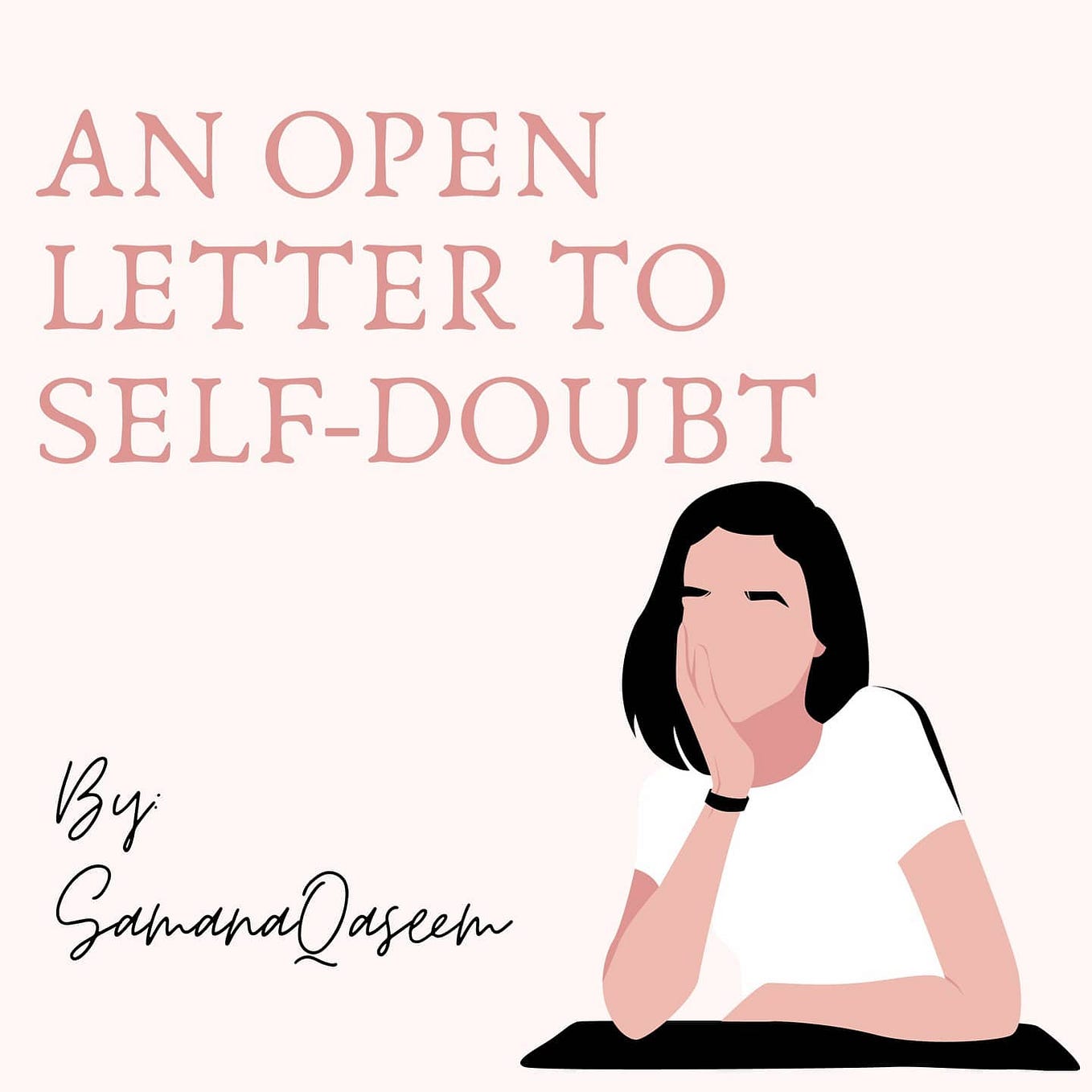 An Open Letter to self-doubt!