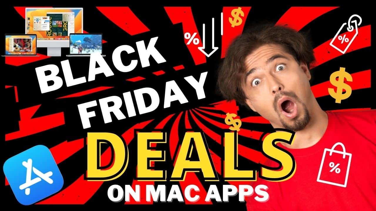 Mac Apps Black Friday Discounts and Deals 2022 | by YNotTech | Medium