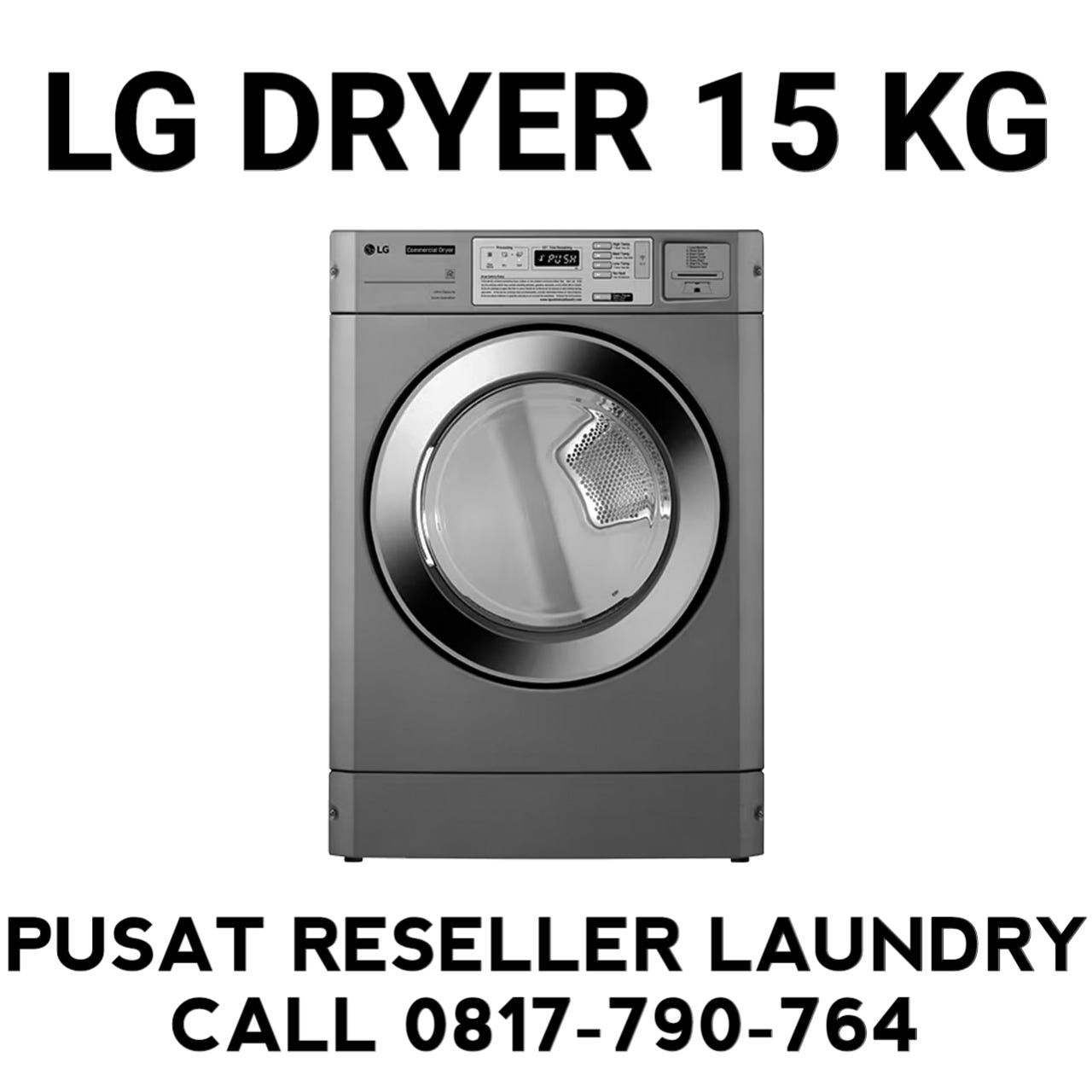 Pusat Agen LG DRYER 15 KG Laundry Call 0817790764 Kenapa Harus