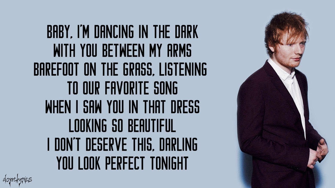 Perfect Lyrics — Ed Sheeran: Perfect Song Lyrics | by Perfect Lyrics |  Medium