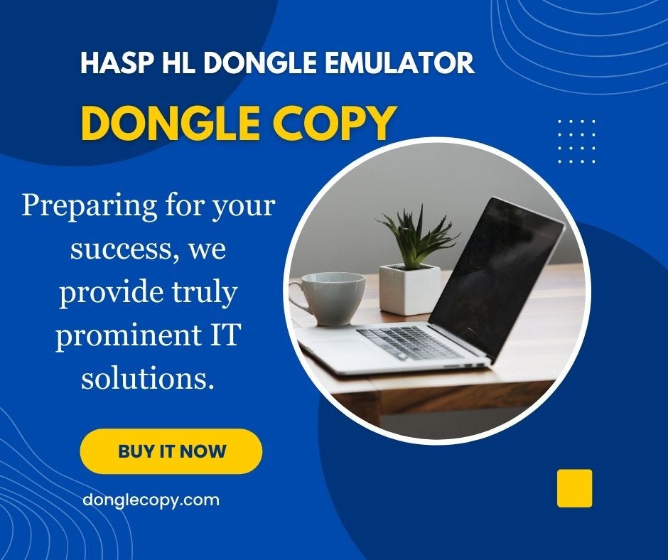 Hasp HL Dongle Emulator A Comprehensive Guide by Donglecopyemulator