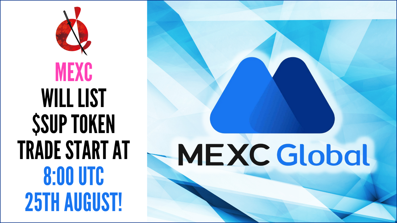 SUP Token to Be Newly Listed on Crypto Exchange “MEXC” on August 25th. — Initiating Global Presence