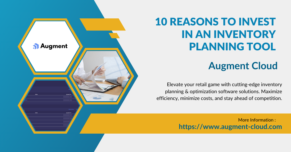 What are the Benefits of Effective Inventory Planning? Augment Cloud