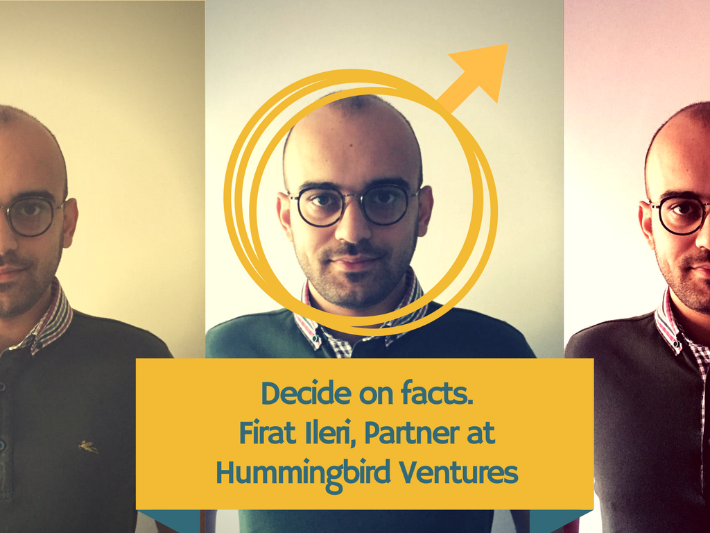 Firat Ileri, Partner at Hummingbird Ventures. Series of interviews with investors in Turkiye n°9.