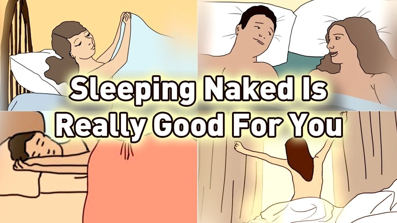 Are There Benefits To Sleeping Naked? It Depends