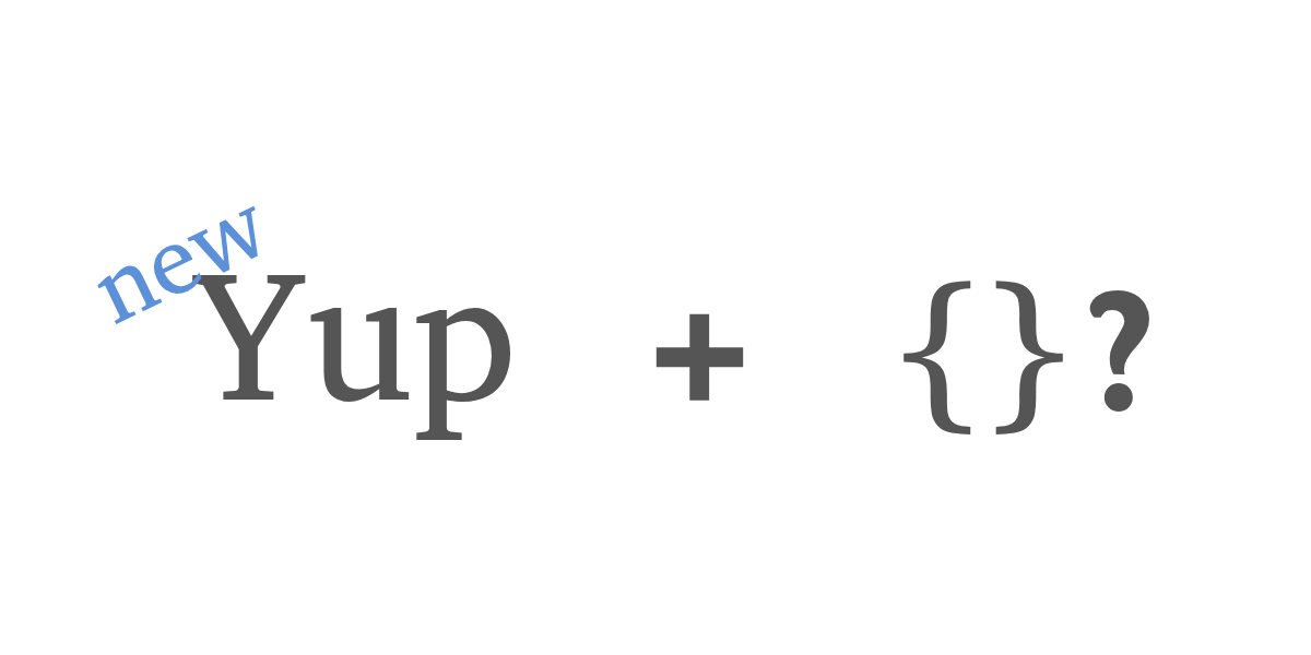 Validation With Yup. Yup is a library for validating user… | by Paul ...
