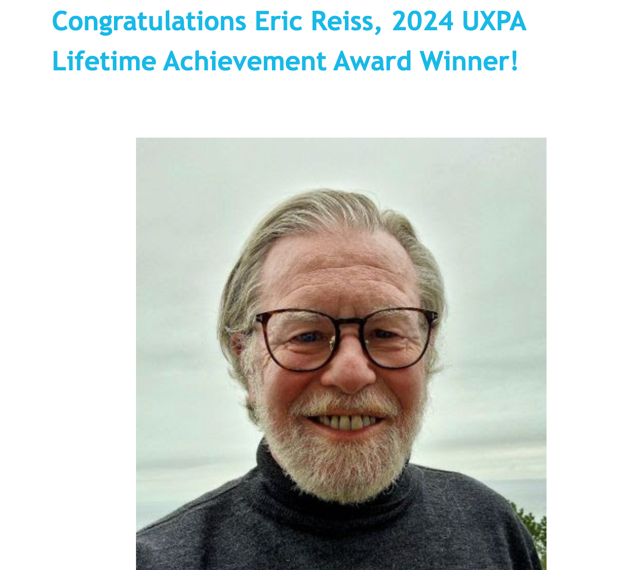 A screenshot of an email the User Experience Professionals Association sent on April 10th, 2024, announcing its awarding of Eric Reiss its Lifetime Achievement Award.
