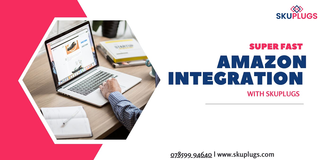 5 Steps of Amazon Integration Skuplugs Medium