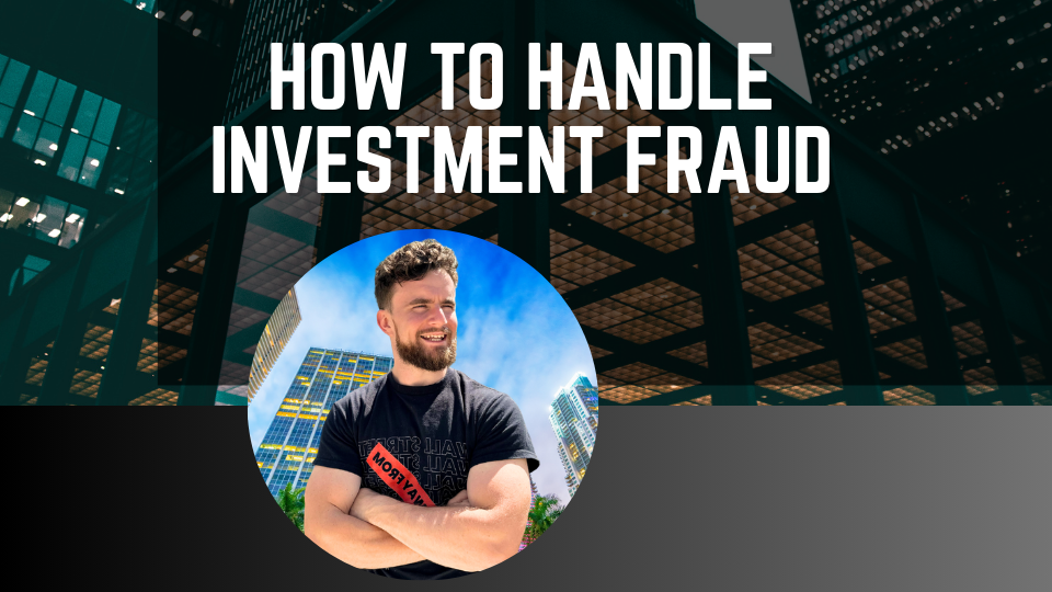 How To Handle Investment Fraud