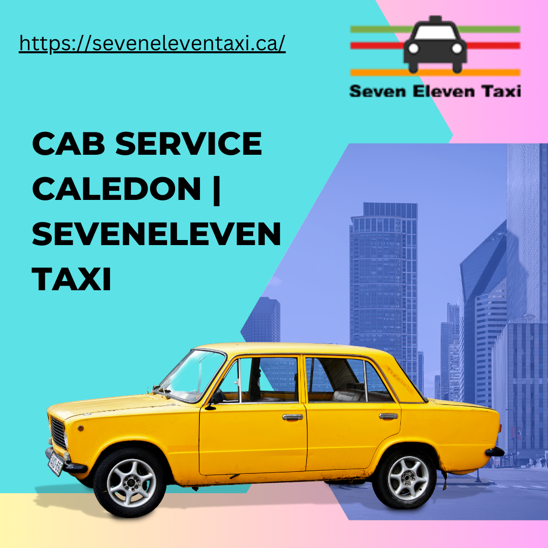 Cab service Caledon seveneleventaxi Seveneleventaxi Medium