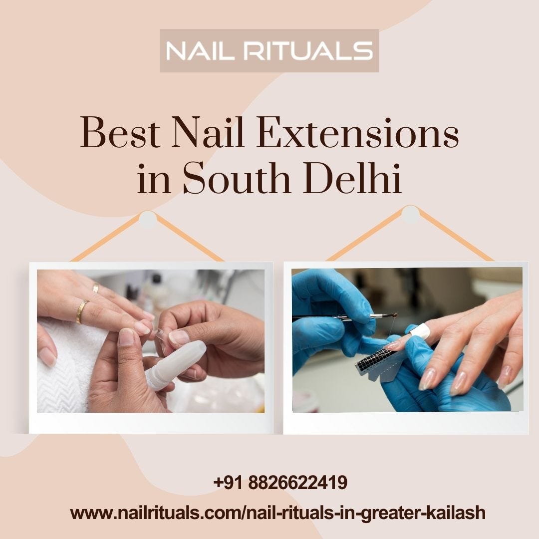 Best Nail Salon in Delhi Nailrituals Medium