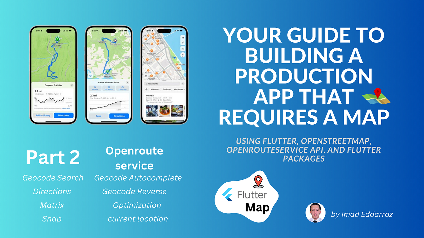 Mastering Flutter Map: A Practical Guide — Part 1 | by Imad Eddarraz ...