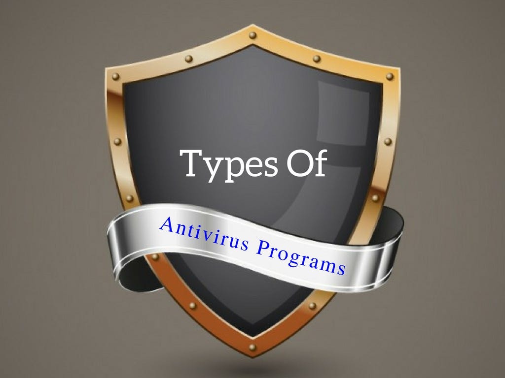 Different Types Of Antivirus Programs by Computers Mobile Medium
