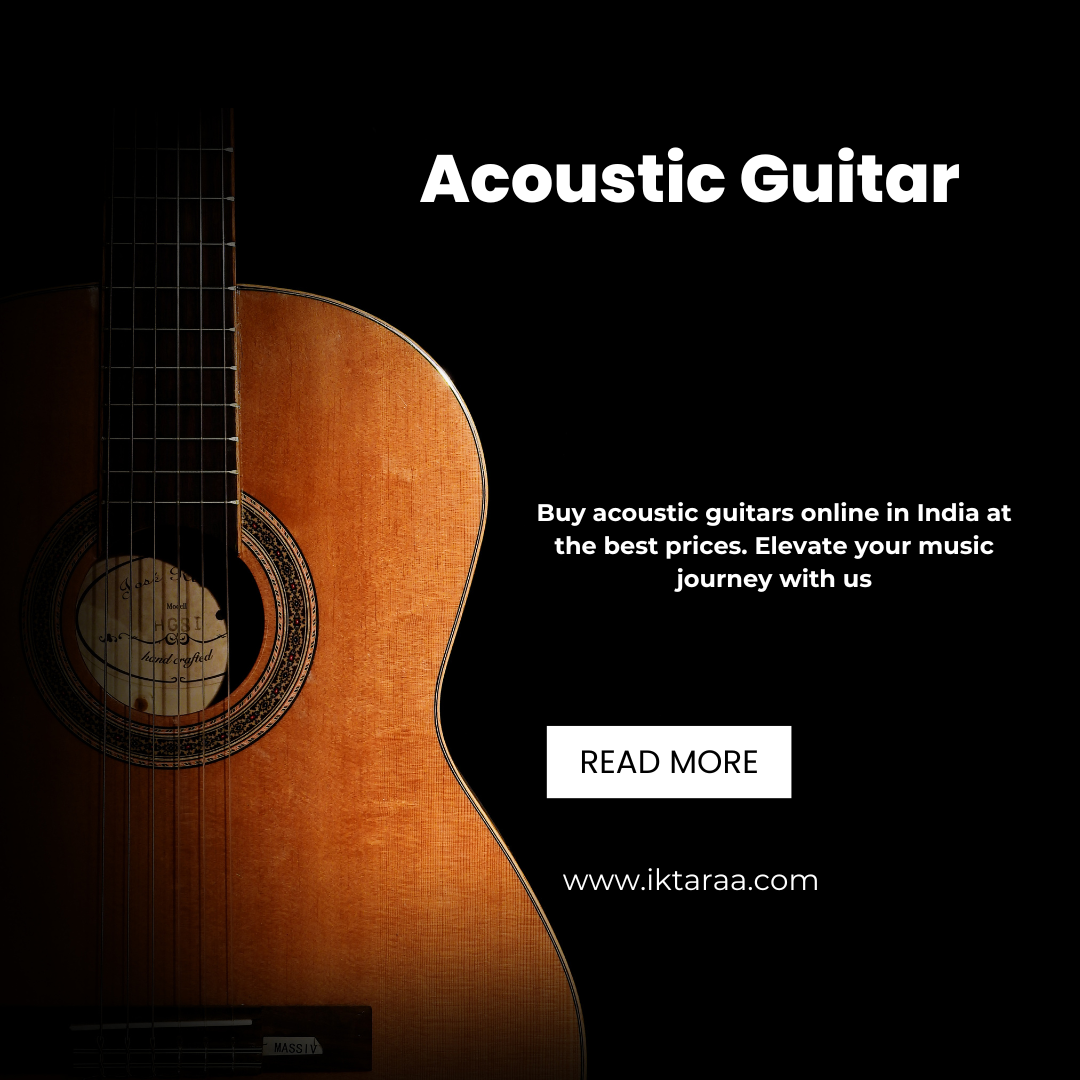 A Guide to Choosing the Right Acoustic Guitar Online Tips and
