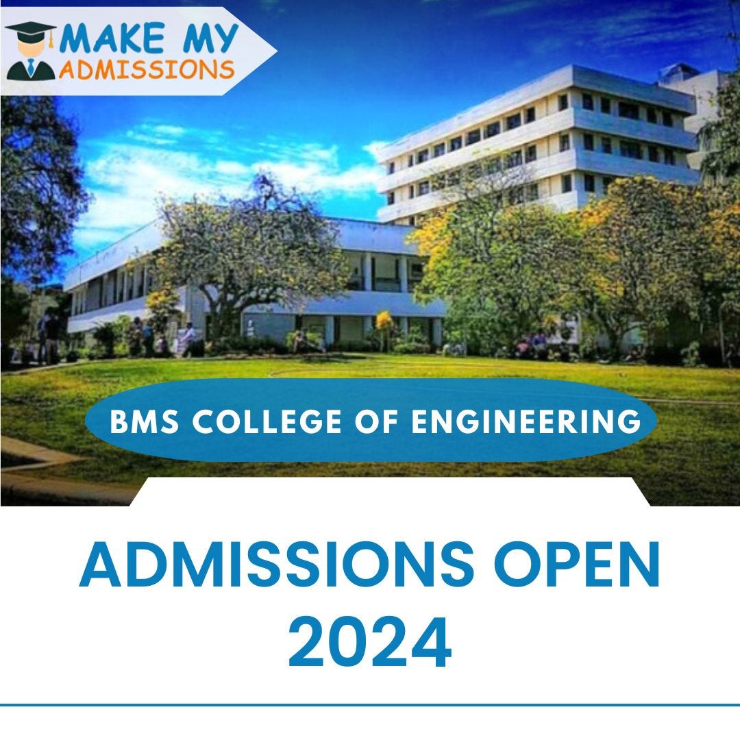Admissions in BMS college of engineering Make My Admissions Call for Admissions: 91 86189 Admissions in BMS college of engineering Make My Admissions Call for Admissions: 91 86189