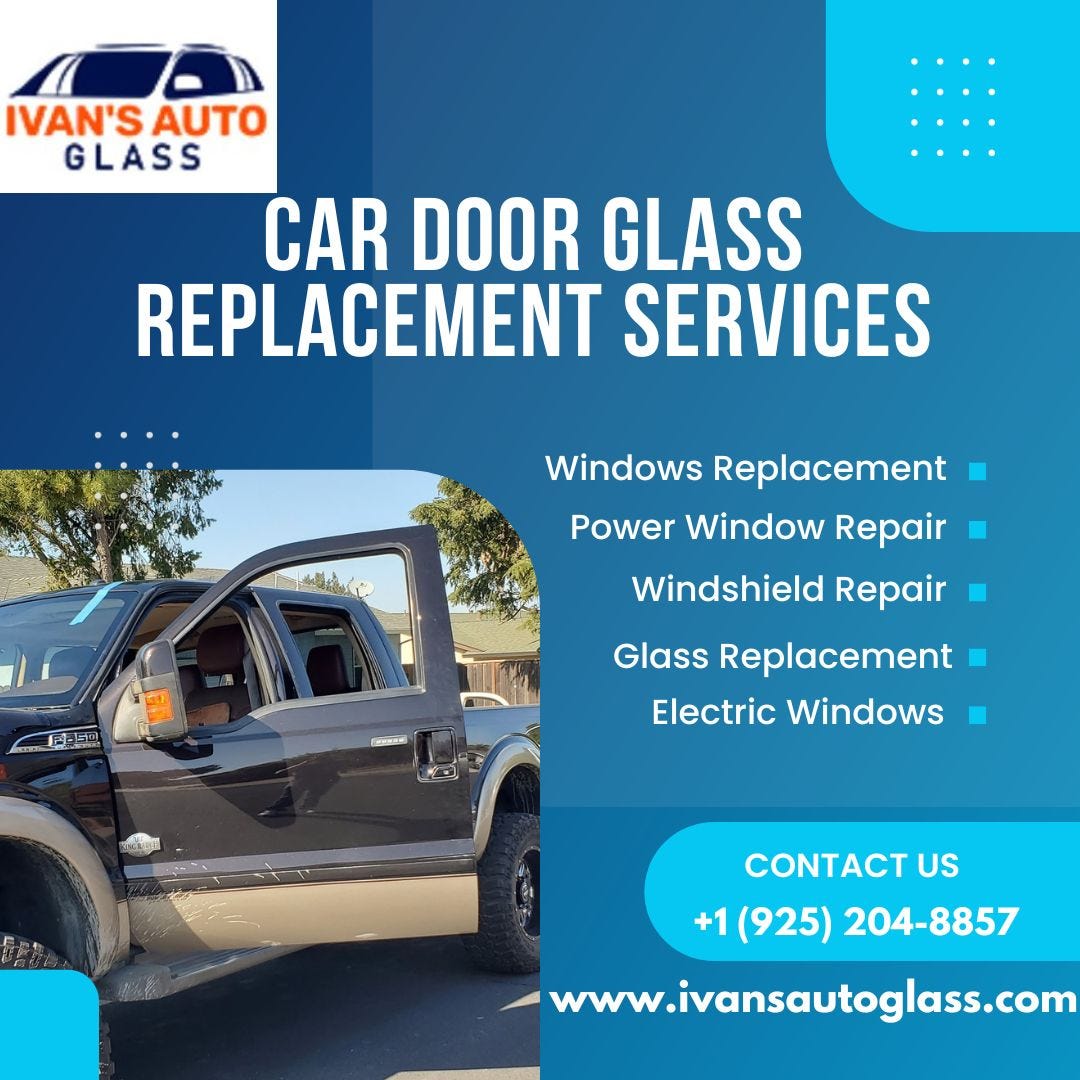 How to find the best Car Door Glass Replacement Services? Ivansauto