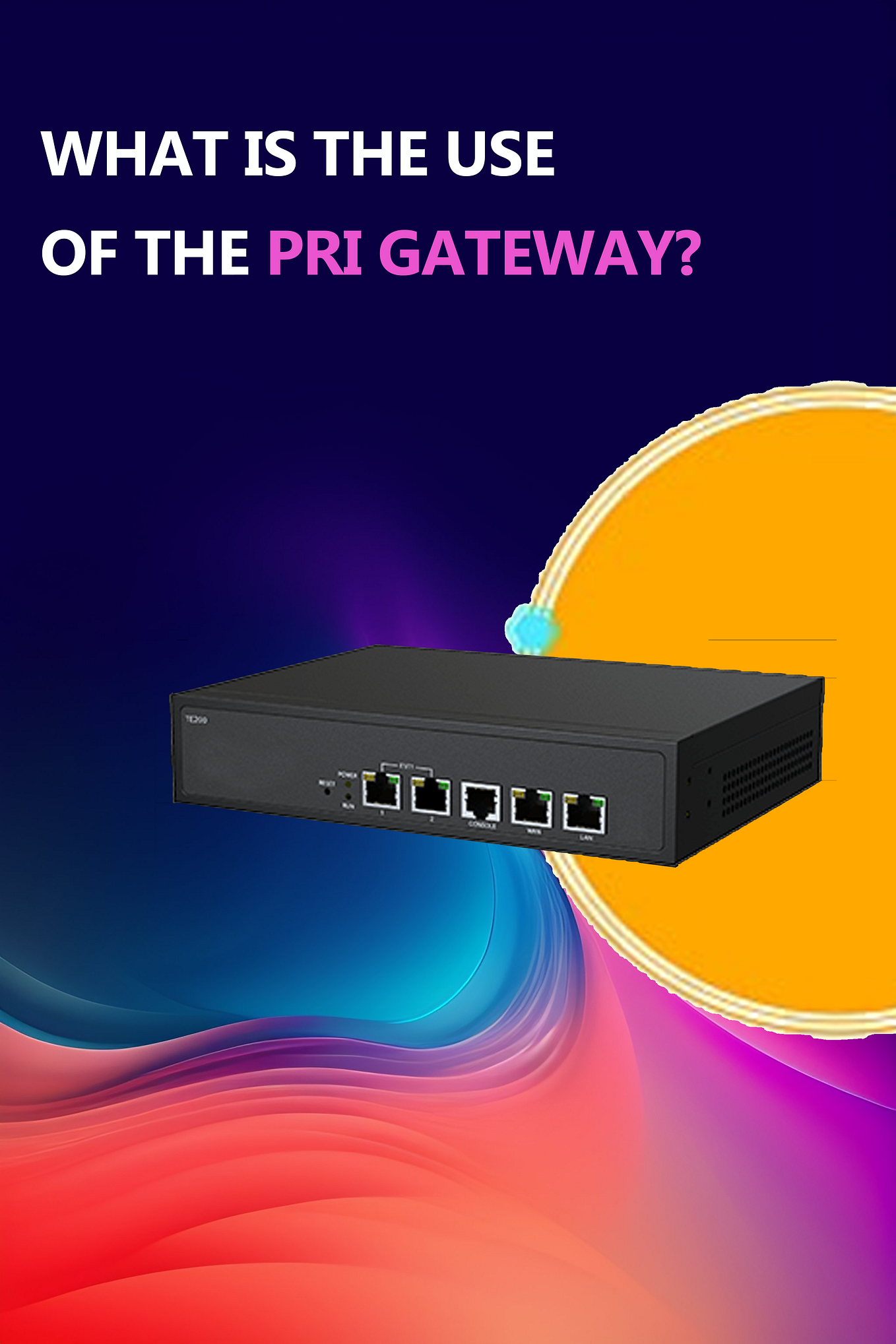 What is the SIP PRI Gateway?. The SIP PRI Gateway is one such crucial ...