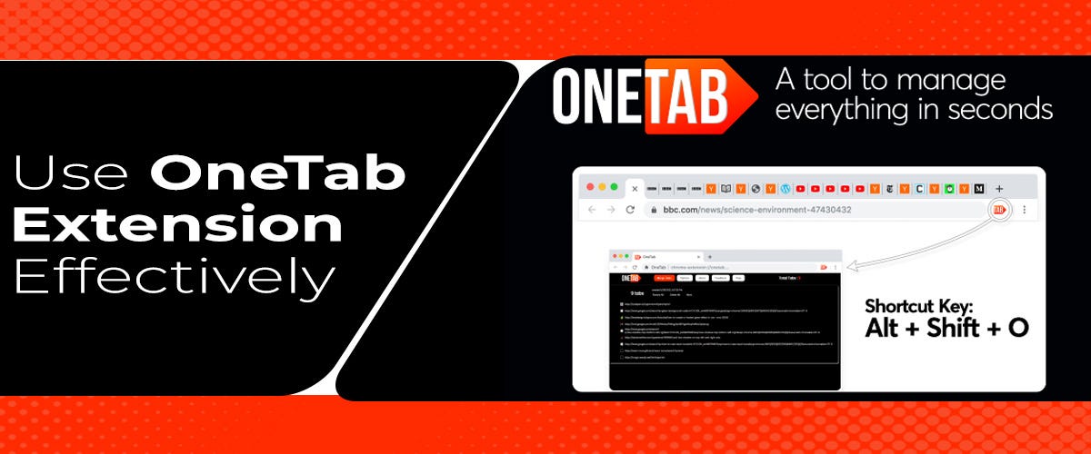 Enhance Your Browsing Experience with One Tab Extensions, by onetab, Sep,  2023