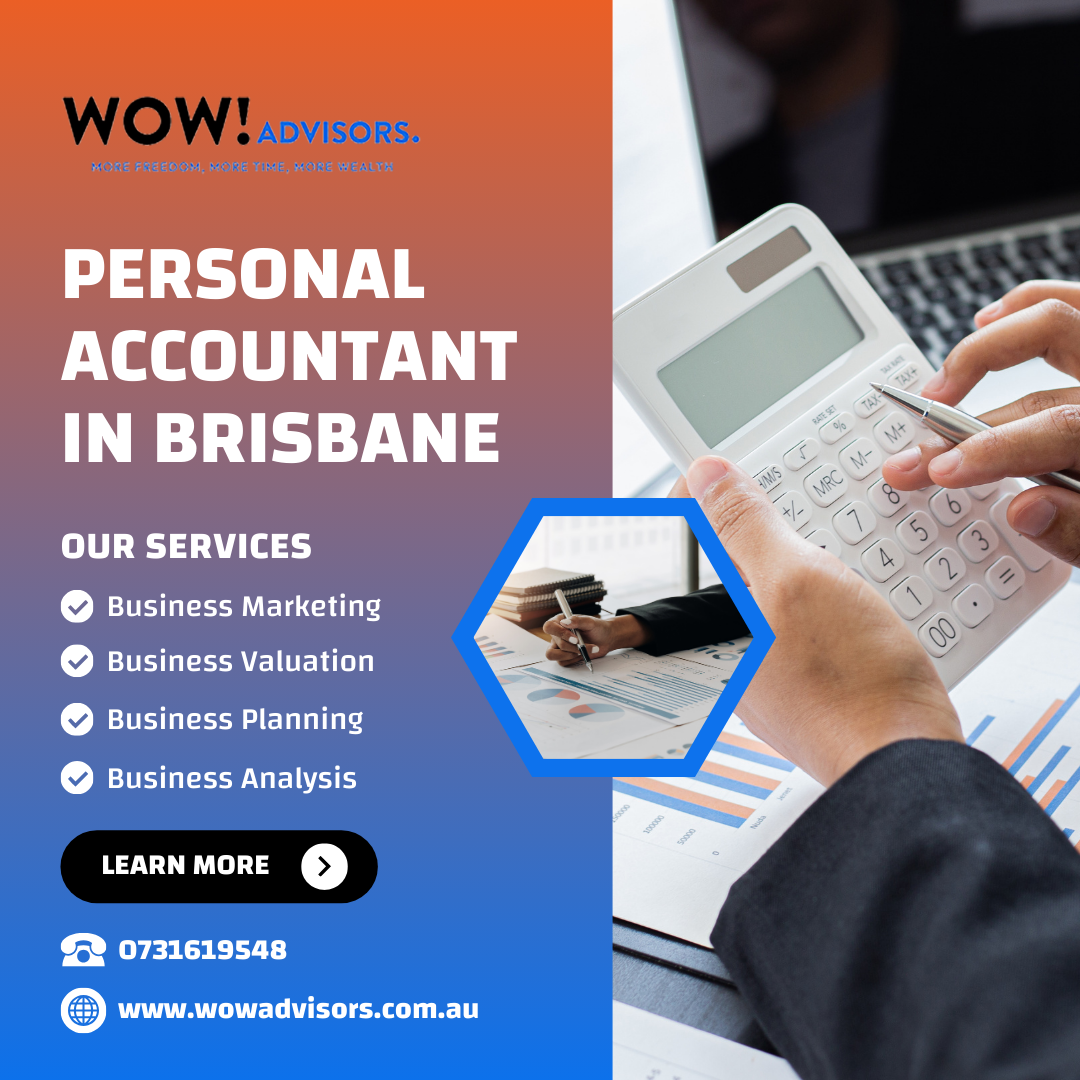 Personal Accountant in Brisbane Wow! advisors Medium