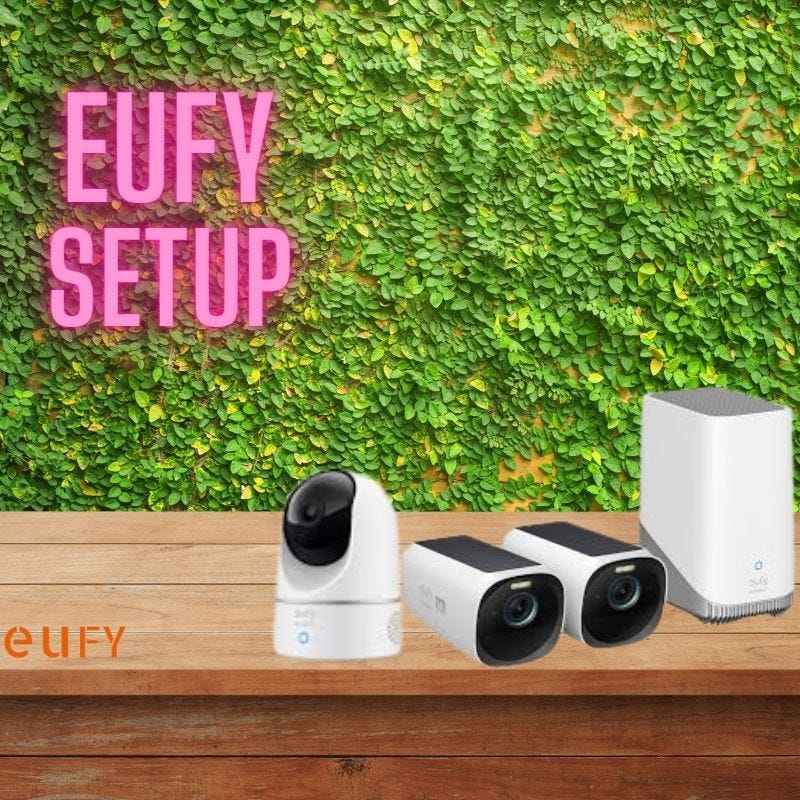 Configuring Settings and Personalising your Eufy Camera System by