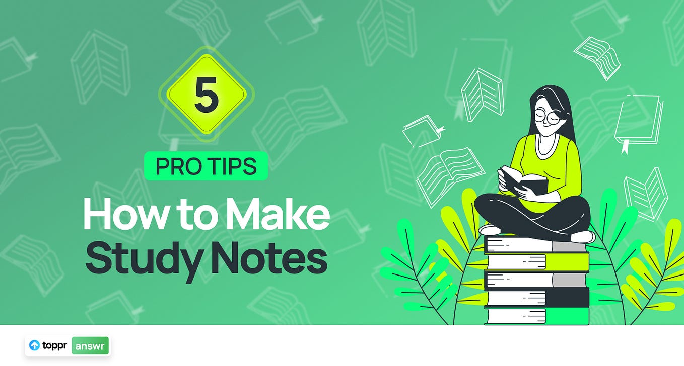 5 Pro Tips on How to Make Study Notes